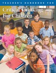 Teacher’s Handbook for Critical Thinking for Children
