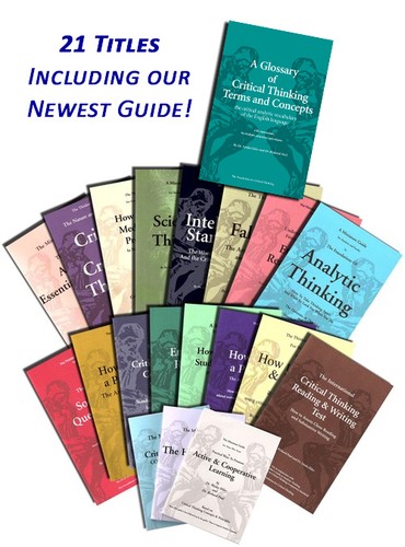 CriticalThinking.org - Set of Twenty One Thinker's Guides CriticalThinking.org - Set of Twenty One Thinker's Guides
