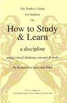 The Thinker’s Guide For Students On How to Study & Learn a discipline