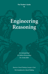 The Thinker’s Guide to Engineering Reasoning