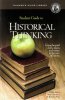 Student Guide to Historical Thinking: Going Beyond Dates, Places, and Names to the Core of History