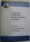 Learning to Think Well: Quality Control in Teaching