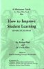 How to Improve Student Learning: 30 Practical Ideas Based on Critical Thinking Concepts and Principles