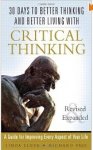 30 Days to Better Thinking and Better Living with Critical Thinking