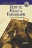  How to Read a Paragraph: The Art of Close Reading